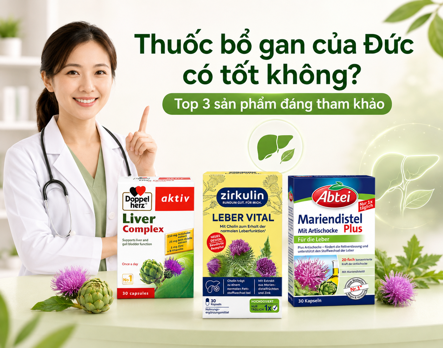 Thuốc bổ gan của Đức có tốt không? Top 3 sản phẩm đáng tham khảo